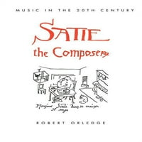 Музика през ХХ век: Сати композиторът